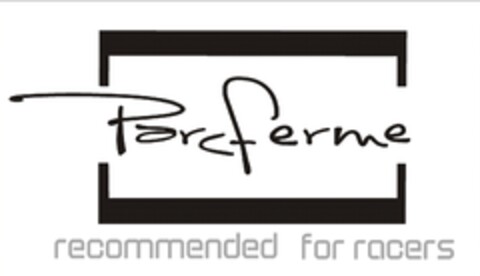 Parcferme, recommended for racers Logo (EUIPO, 05/12/2011)