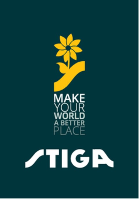 MAKE YOUR WORLD A BETTER PLACE STIGA Logo (EUIPO, 01/13/2015)