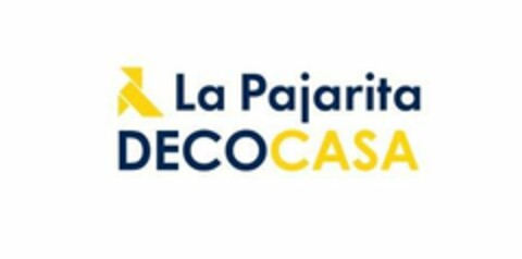 LA PAJARITA DECOCASA Logo (EUIPO, 17.10.2019)