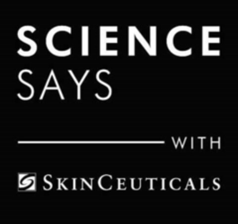 SCIENCE SAYS WITH SKINCEUTICALS Logo (EUIPO, 02/19/2020)