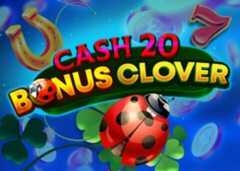 CASH 20 BONUS CLOVER Logo (EUIPO, 23.10.2023)