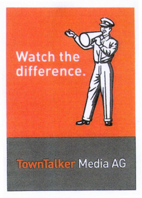 Watch the difference Town Talker Media AG Logo (EUIPO, 02/13/2001)