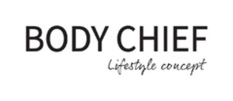 BODY CHIEF LIFESTYLE CONCEPT Logo (EUIPO, 04.02.2019)