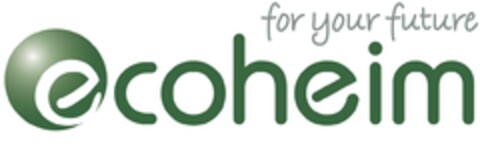 ecoheim for your future Logo (EUIPO, 24.05.2019)