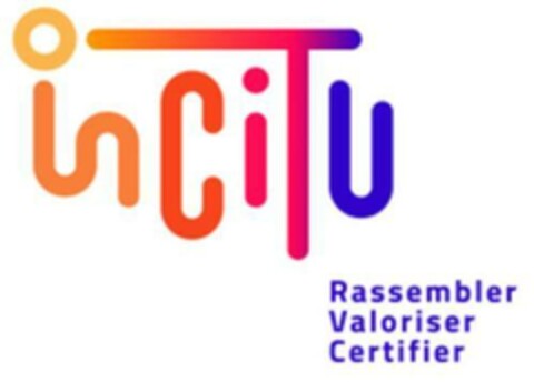 Incitu Rassembler Valoriser Certifier Logo (EUIPO, 07.04.2022)