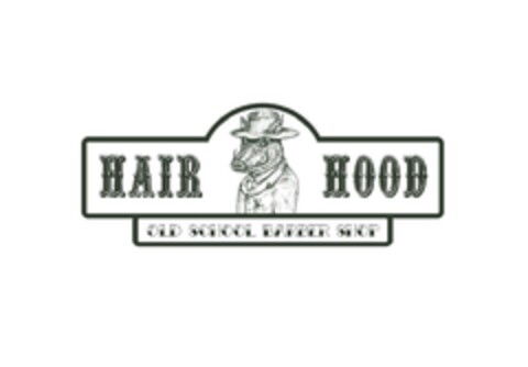 HAIR HOOD Old School Barber Shop Logo (EUIPO, 03.10.2022)