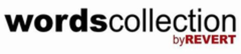 wordscollection byREVERT Logo (EUIPO, 01.03.2006)