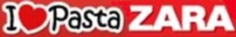 I LOVE PASTA ZARA Logo (EUIPO, 26.06.2012)
