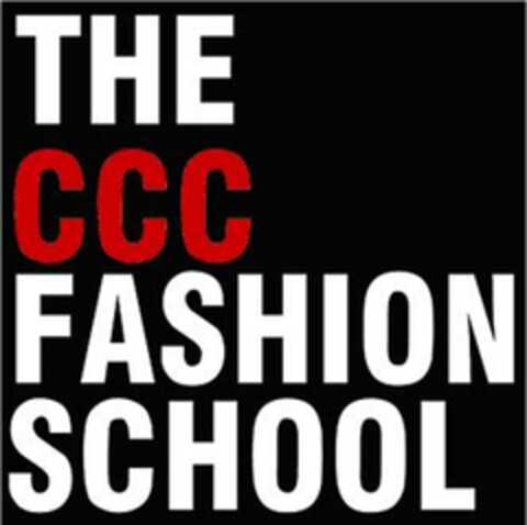 THE CCC FASHION SCHOOL Logo (EUIPO, 13.03.2014)