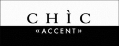 CHIC ACCENT Logo (EUIPO, 05.11.2015)