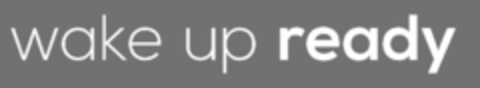 wake up ready Logo (EUIPO, 09/07/2017)