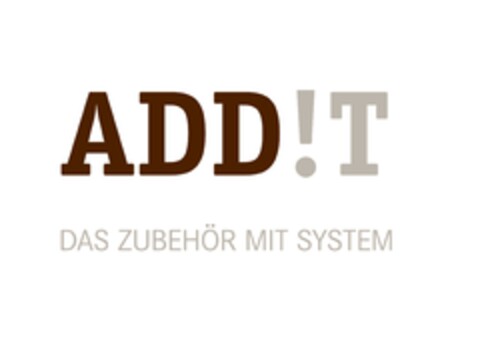 ADD!T DAS ZUBEHÖR MIT SYSTEM Logo (EUIPO, 27.08.2019)
