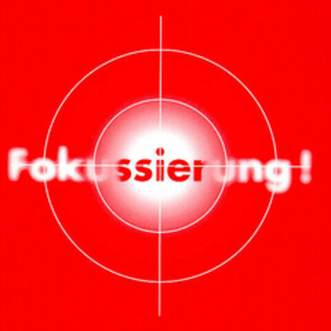 Fokussierung ! Logo (EUIPO, 04.11.1996)