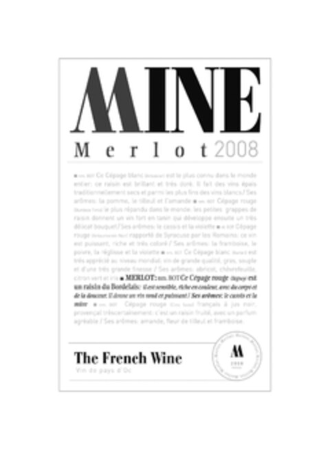 MINE Merlot2008 The French Wine Logo (EUIPO, 11.06.2009)