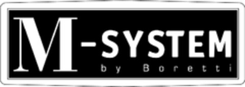 M-SYSTEM by Boretti Logo (EUIPO, 23.03.2010)