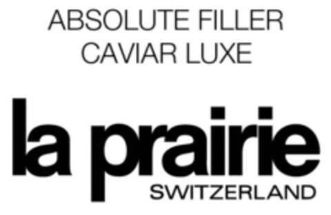 ABSOLUTE FILLER CAVIAR LUXE la prairie SWITZERLAND Logo (EUIPO, 10/19/2015)