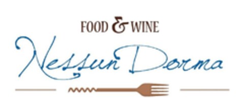 NESSUN DORMA FOOD & WINE Logo (EUIPO, 12/14/2020)