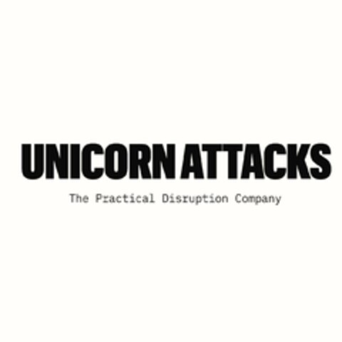 UNICORN ATTACKS The Practical Disruption Company Logo (EUIPO, 02.02.2023)