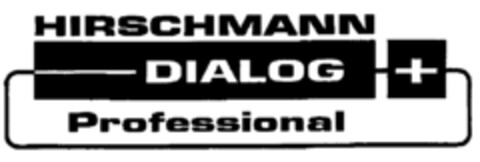 HIRSCHMANN DIALOG + Professional Logo (EUIPO, 30.10.2000)