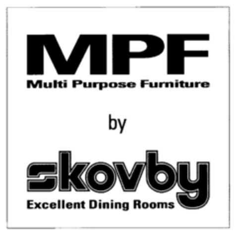 MPF Multi Purpose Furniture by skovby Excellent Dining Rooms Logo (EUIPO, 30.11.2001)