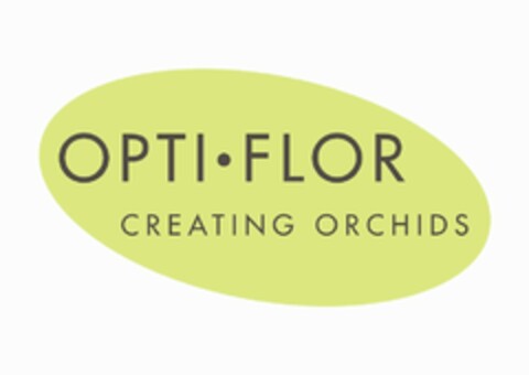 OPTI · FLOR CREATING ORCHIDS Logo (EUIPO, 25.09.2008)