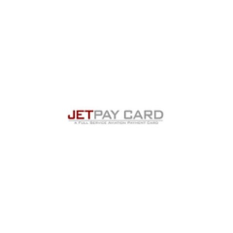 JETPAY CARD A FULL SERVICE AVIATION PAYMENT CARD Logo (EUIPO, 27.01.2011)