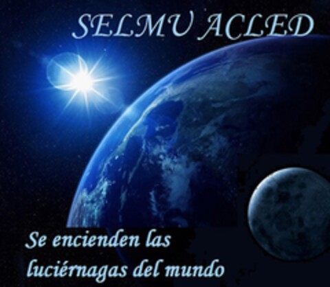 SELMU ACLED Se encienden las luciérnagas del mundo. Logo (EUIPO, 27.06.2013)