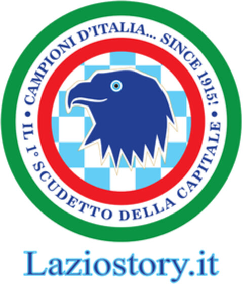 CAMPIONI D'ITALIA...SINCE 1915! - IL 1° SCUDETTO DELLA CAPITALE - LAZIOSTORY.IT Logo (EUIPO, 27.06.2016)