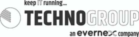 keep IT running... TECHNOGROUP an evernex company Logo (EUIPO, 22.02.2021)