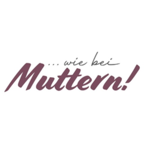 ... wie bei Muttern! Logo (EUIPO, 03/22/2024)