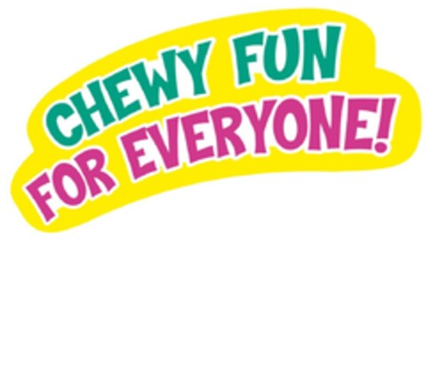 CHEWY FUN FOR EVERYONE ! Logo (EUIPO, 18.11.2024)