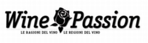 Wine Passion LE RAGIONI DEL VINO LE REGIONI DEL VINO Logo (EUIPO, 10/24/2008)