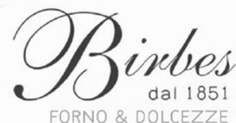 BIRBES DAL 1851 FORNO & DOLCEZZE Logo (EUIPO, 14.03.2011)