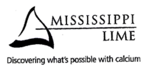 MISSISSIPPI LIME Discovering what's possible with calcium Logo (EUIPO, 17.04.2003)