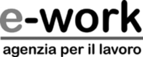 e-work agenzia per il lavoro Logo (EUIPO, 12.03.2007)