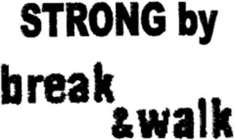 STRONG by break & walk Logo (EUIPO, 10/20/2011)