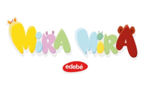 MIRA MIRA EDEBÉ Logo (EUIPO, 11.03.2018)