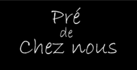 PRE DE CHEZ NOUS Logo (EUIPO, 02/26/2013)