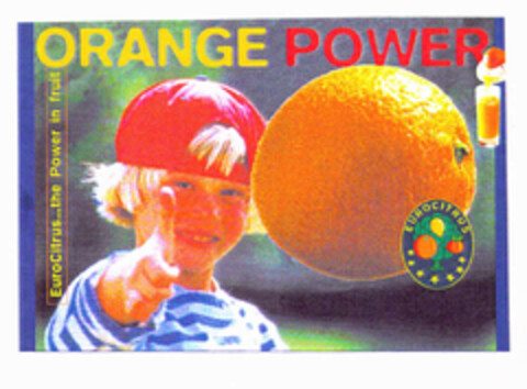 ORANGE POWER EuroCitrus ...the Power in fruit EUROCITRUS Logo (EUIPO, 06.08.2001)