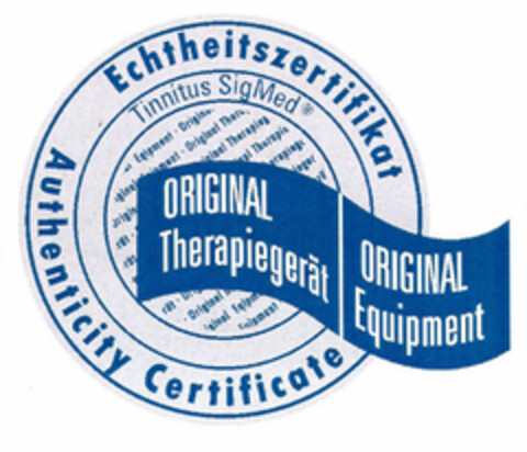Tinnitus SigMed ORIGINAL Therapiegerät ORIGINAL Equipment Echtheitszertifikat Authenticity Certificate Logo (EUIPO, 20.08.2002)