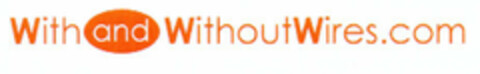 With and WithoutWires.com Logo (EUIPO, 26.08.2002)