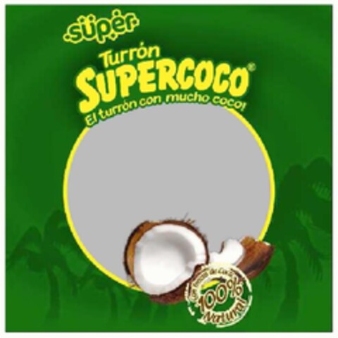 SUPER TURRÓN SUPERCOCO Logo (EUIPO, 04.03.2011)