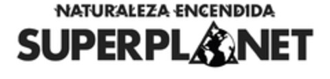 NATURALEZA ENCENDIDA SUPERPLANET Logo (EUIPO, 01/09/2024)