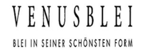 VENUSBLEI BLEI IN SEINER SCHÖNSTEN FORM Logo (EUIPO, 09.07.2008)