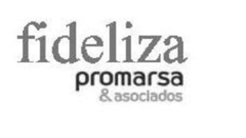 FIDELIZA PROMARSA & ASOCIADOS Logo (EUIPO, 01.06.2010)