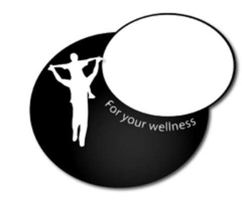 FOR YOUR WELLNESS Logo (EUIPO, 01.10.2010)