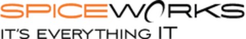 SPICEWORKS
IT'S EVERYTHING IT Logo (EUIPO, 30.01.2012)