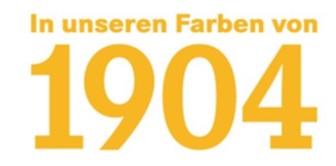 In unseren Farben von 1904 Logo (EUIPO, 06/07/2021)