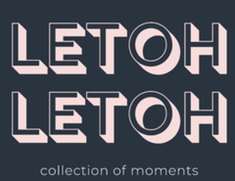 LETOH LETOH COLLECTION OF MOMENTS Logo (EUIPO, 01.02.2022)