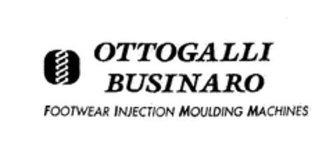 OTTOGALLI BUSINARO FOOTWEAR INJECTION MOULDING MACHINES Logo (EUIPO, 04.08.2006)